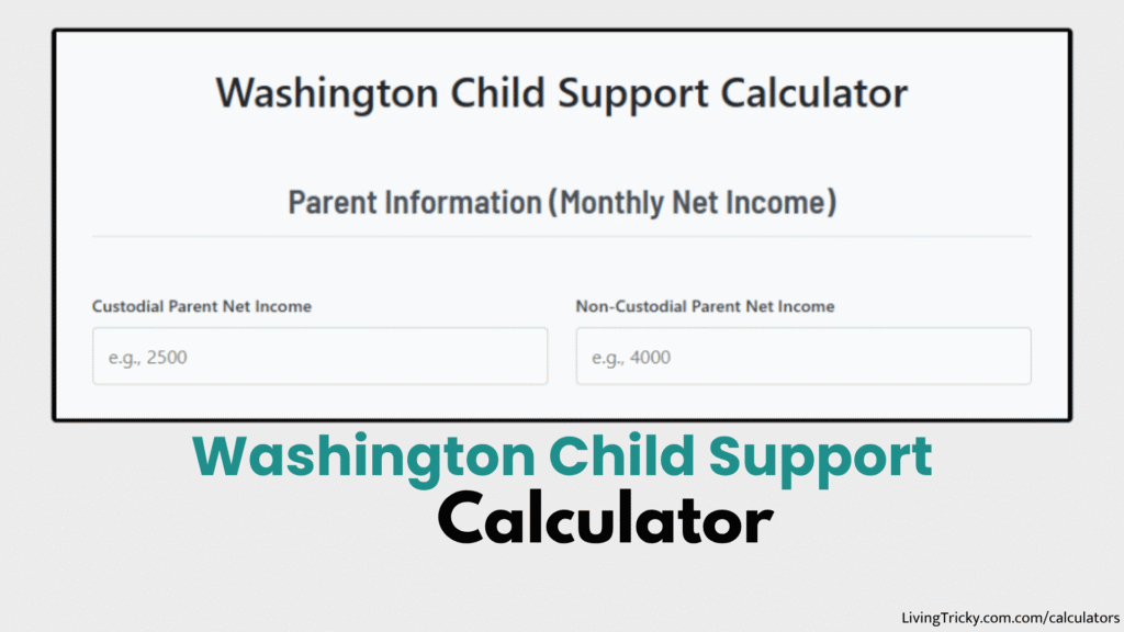 Washington Child Support Calculator