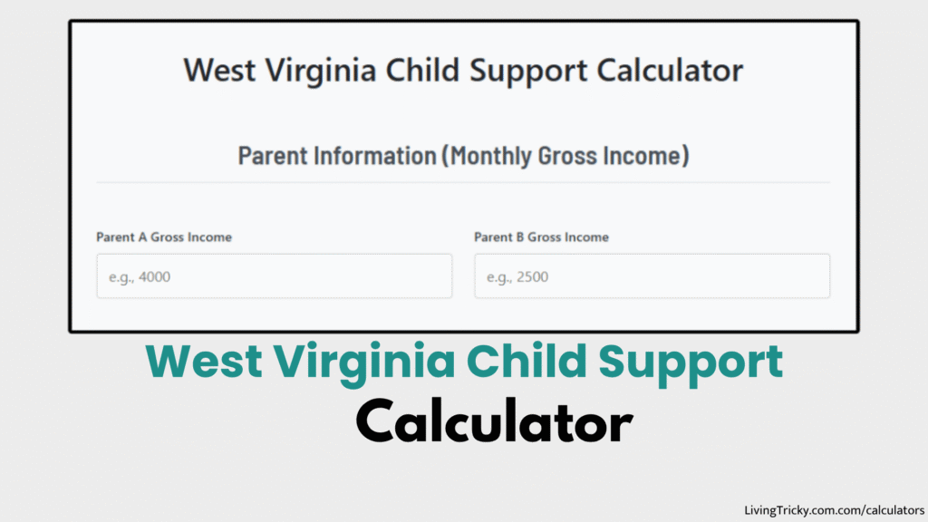 West Virginia Child Support Calculator