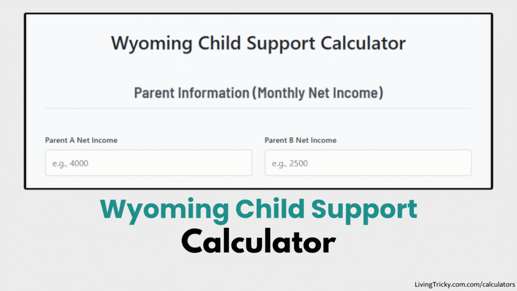 Wyoming Child Support Calculator