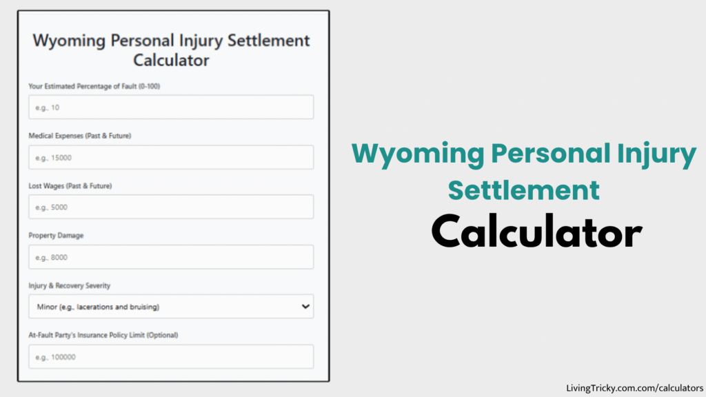 Wyoming Personal Injury Settlement Calculator