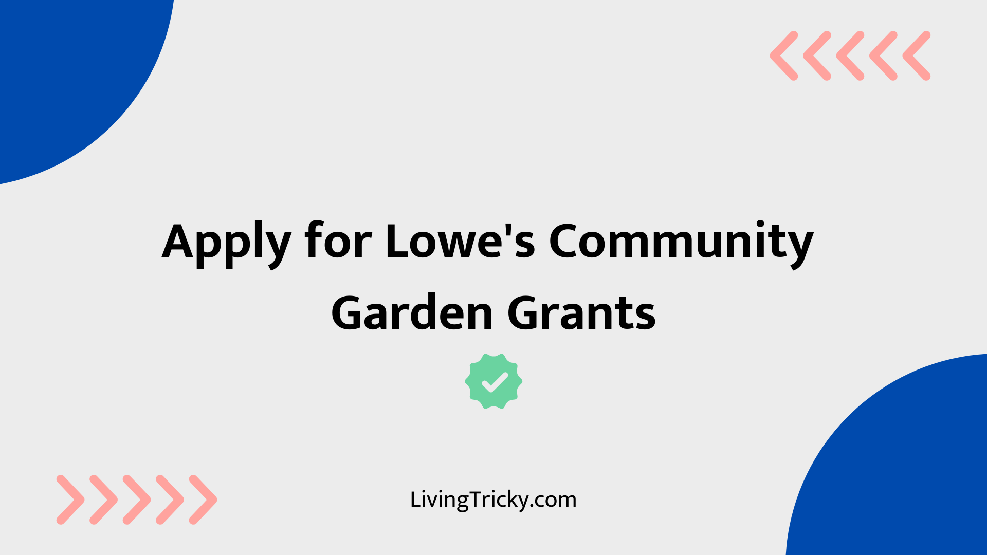 Apply For Lowe’s Community Garden Grants