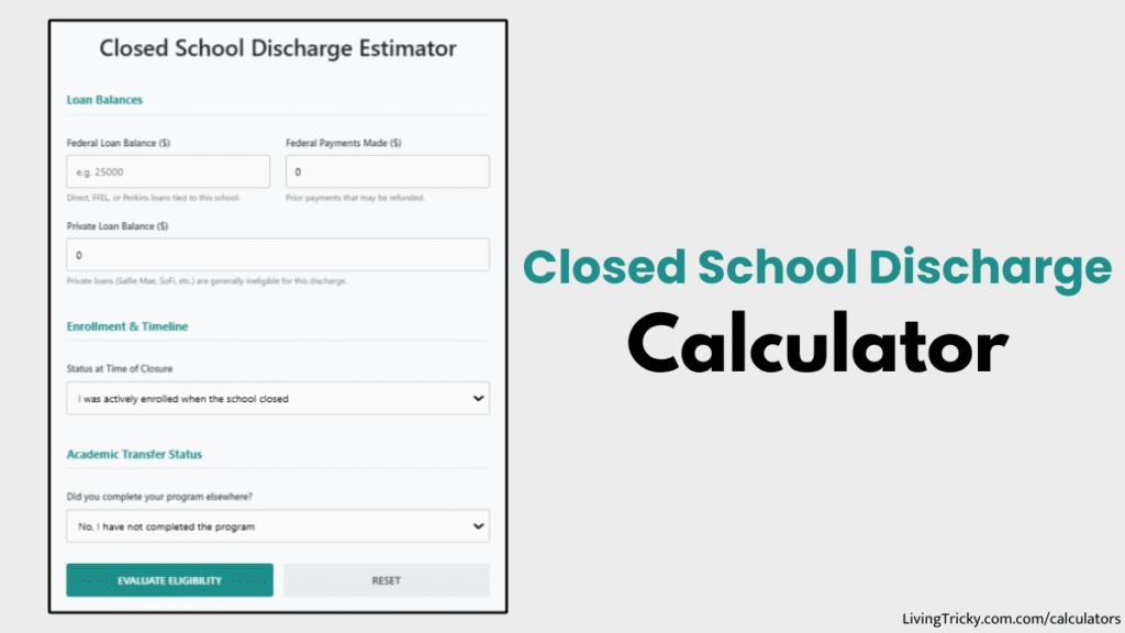 Closed School Discharge Calculator