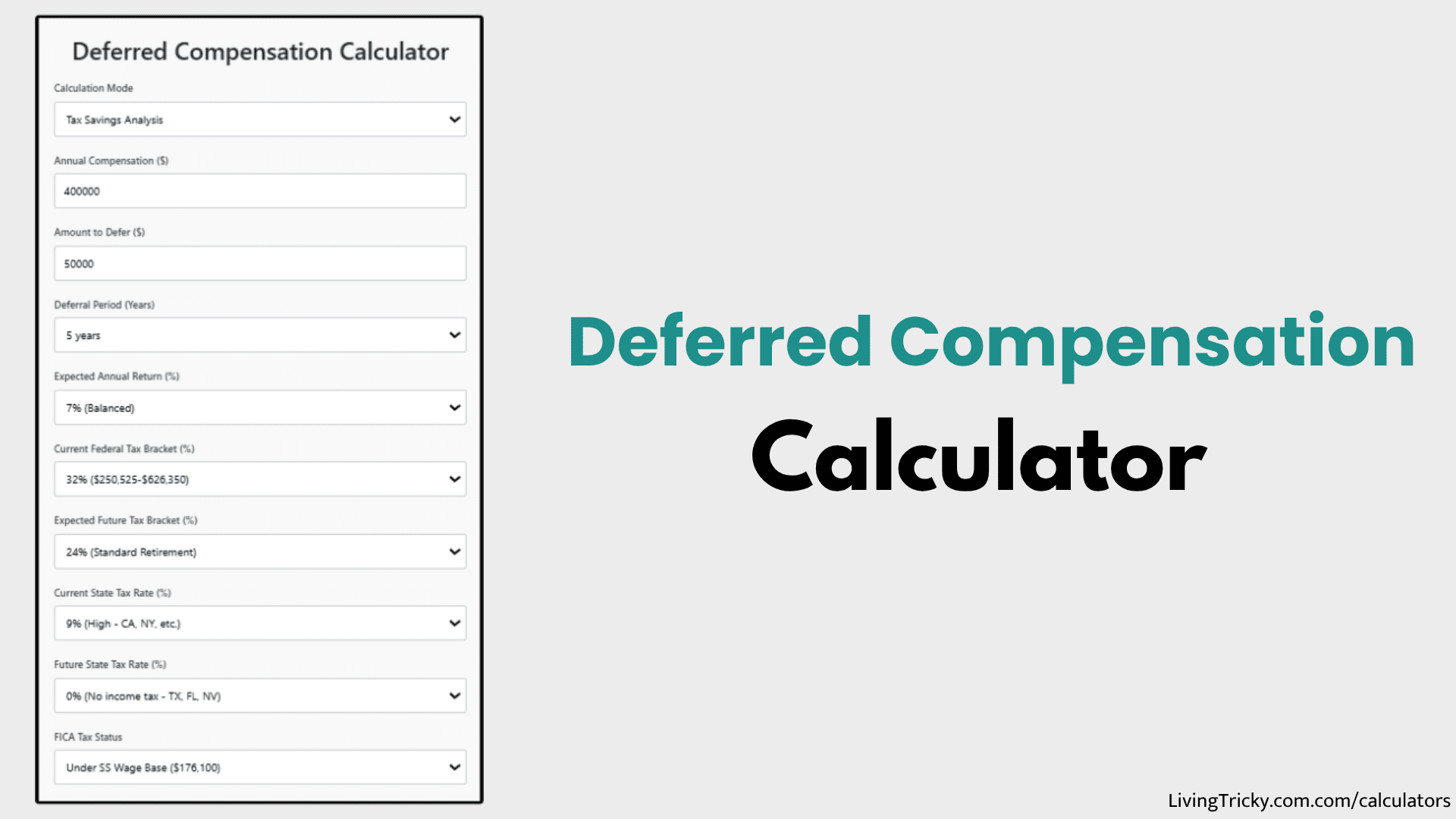 Deferred Compensation Calculator – LivingTricky