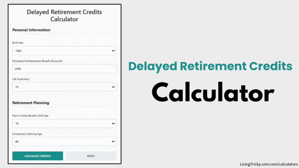 Delayed Retirement Credits Calculator
