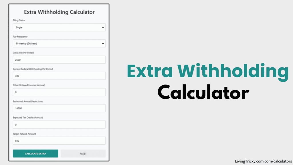 Extra Withholding Calculator