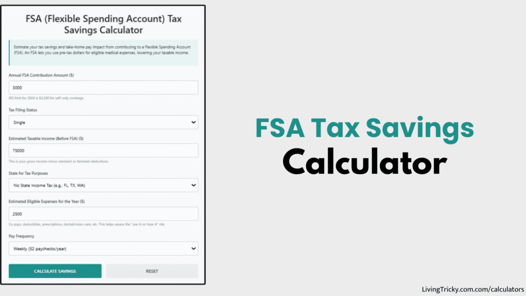FSA Tax Savings Calculator