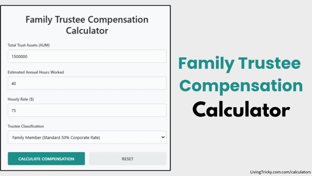 Family Trustee Compensation Calculator
