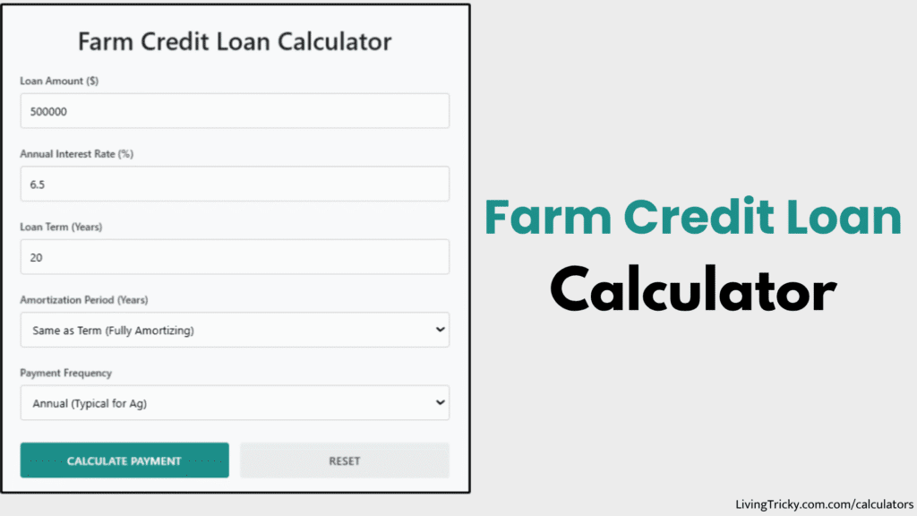 Farm Credit Loan Calculator