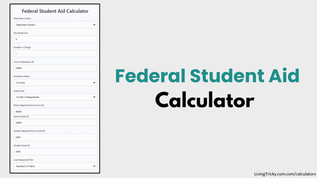 Federal Student Aid Calculator