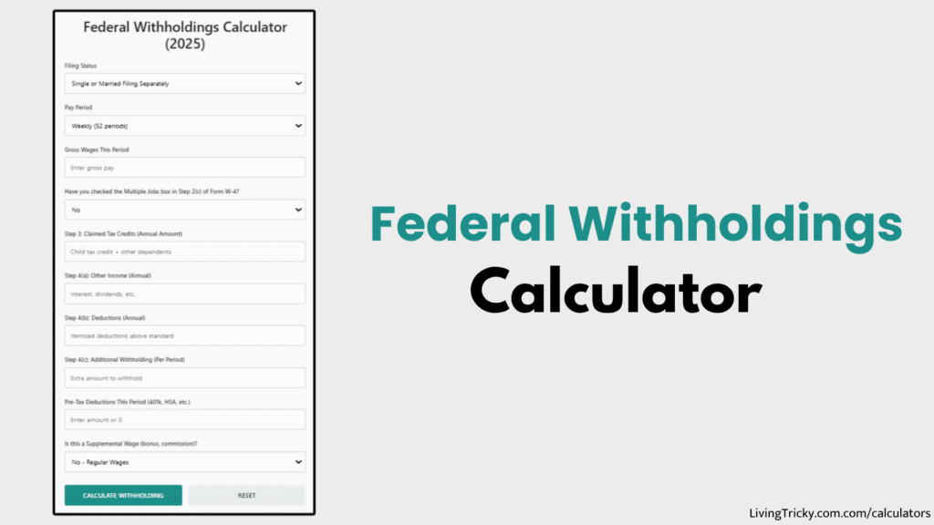 Federal Withholdings Calculator