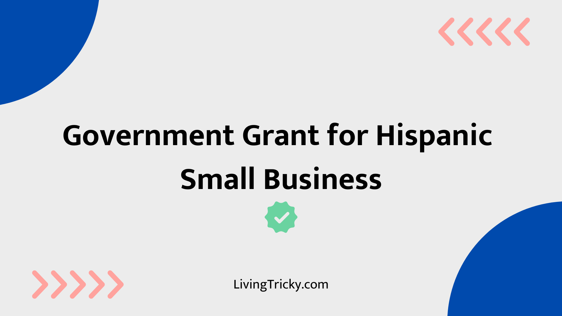 Government Grant For Hispanic Small Business
