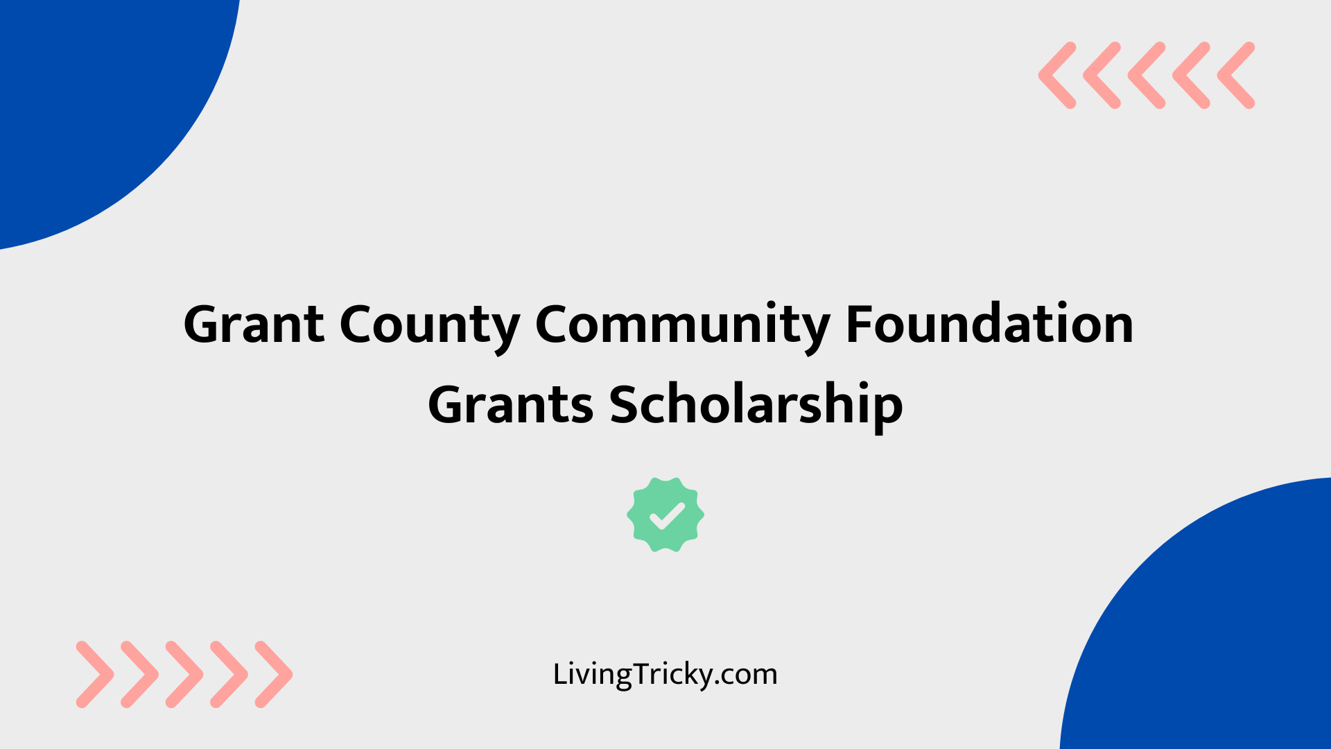 Grant County Community Foundation Grants Scholarship