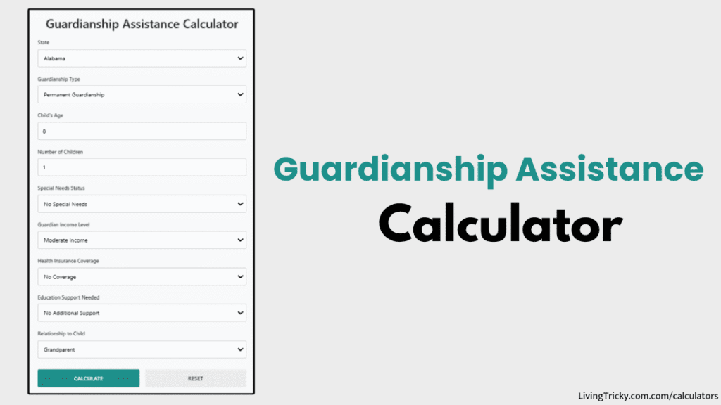 Guardianship Assistance Calculator