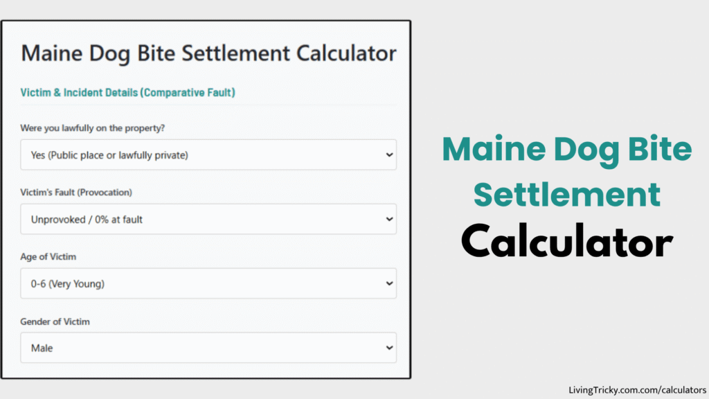 Maine Dog Bite Settlement Calculator