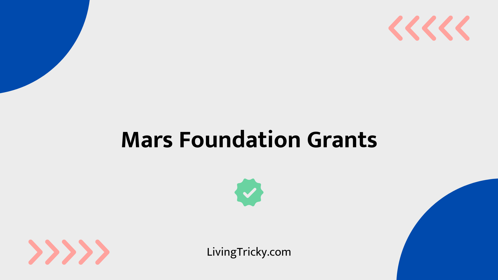 Mars Foundation Grants