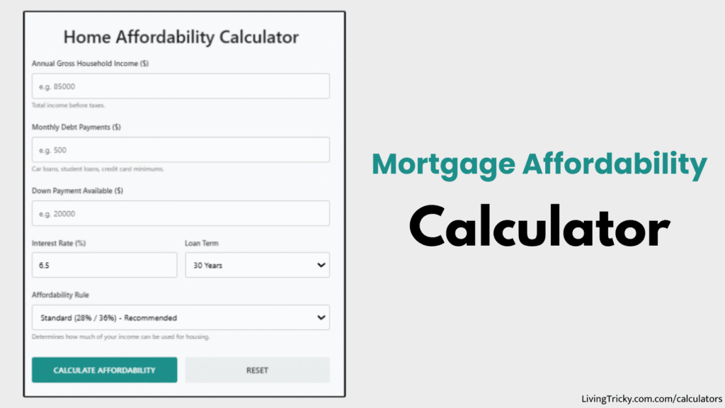 Mortgage Affordability Calculator