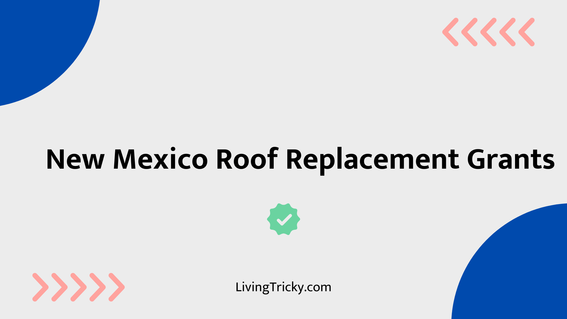 New Mexico Roof Replacement Grants
