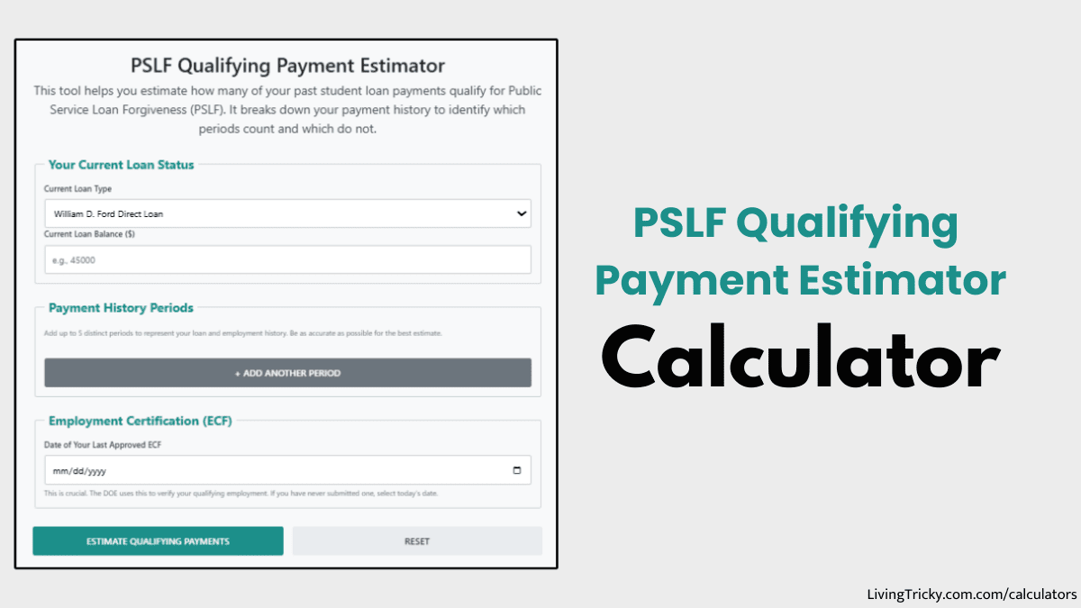 PSLF Qualifying Payment Estimator – LivingTricky