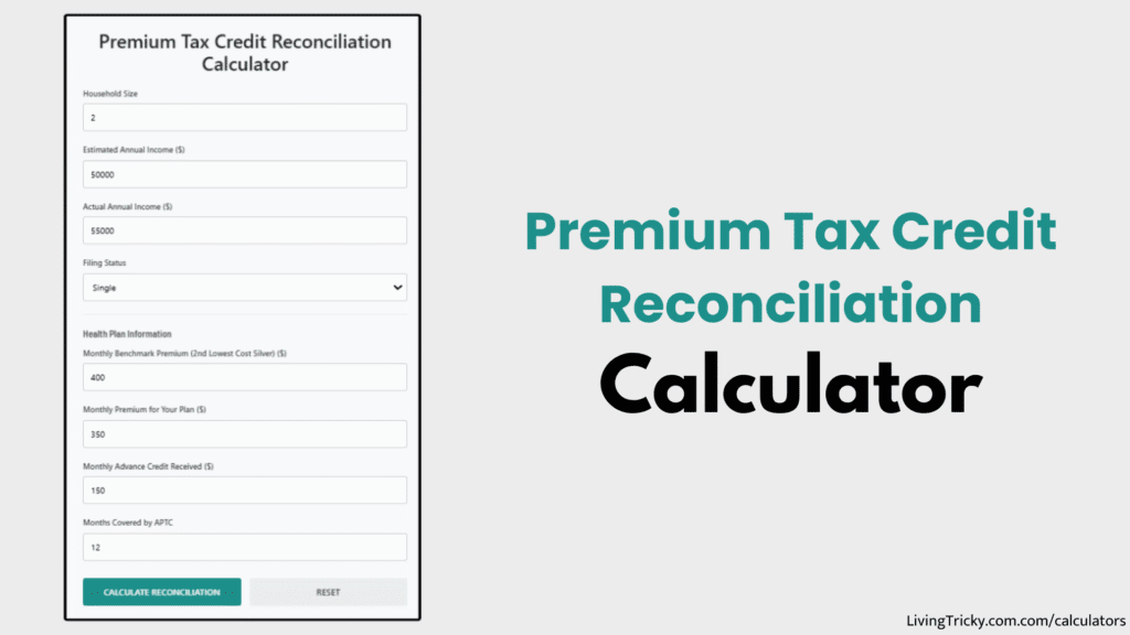 Premium Tax Credit Reconciliation Calculator
