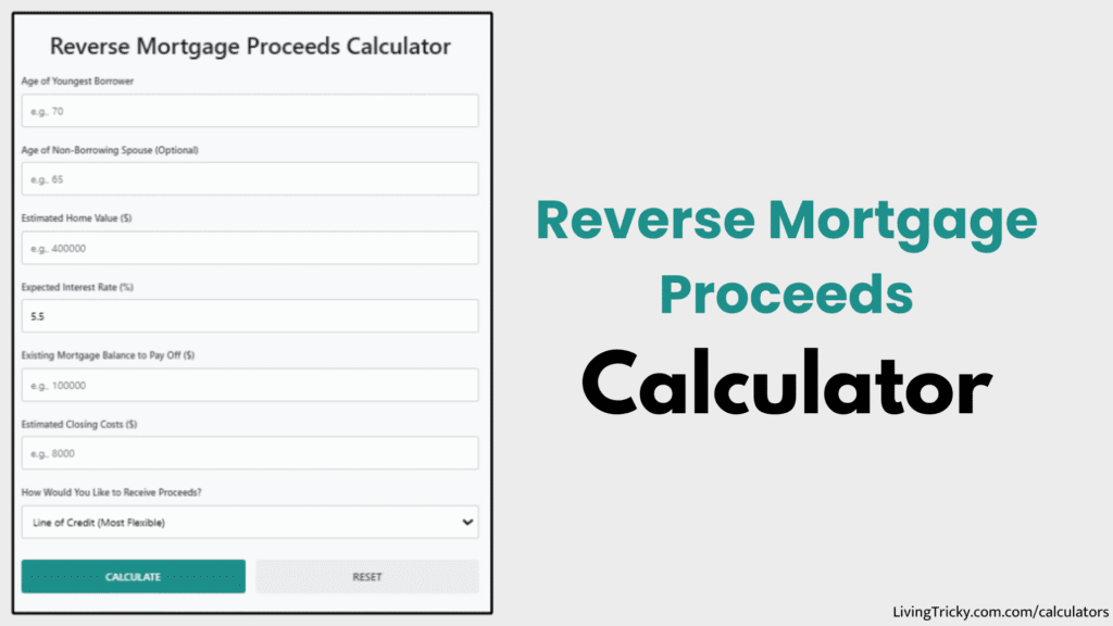 Reverse Mortgage Proceeds Calculator
