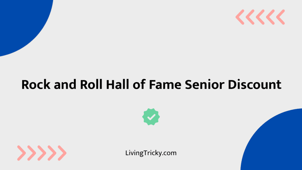 Rock And Roll Hall Of Fame Senior Discount