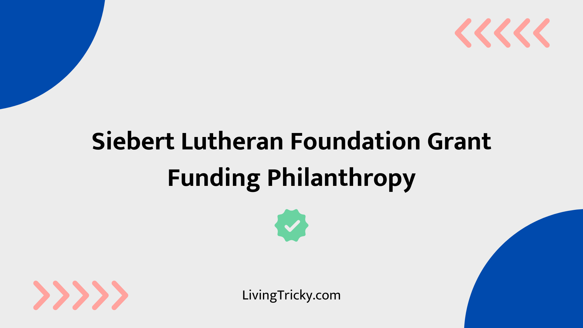 Siebert Lutheran Foundation Grant Funding Philanthropy