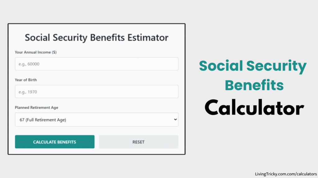 Social Security Benefits Calculator