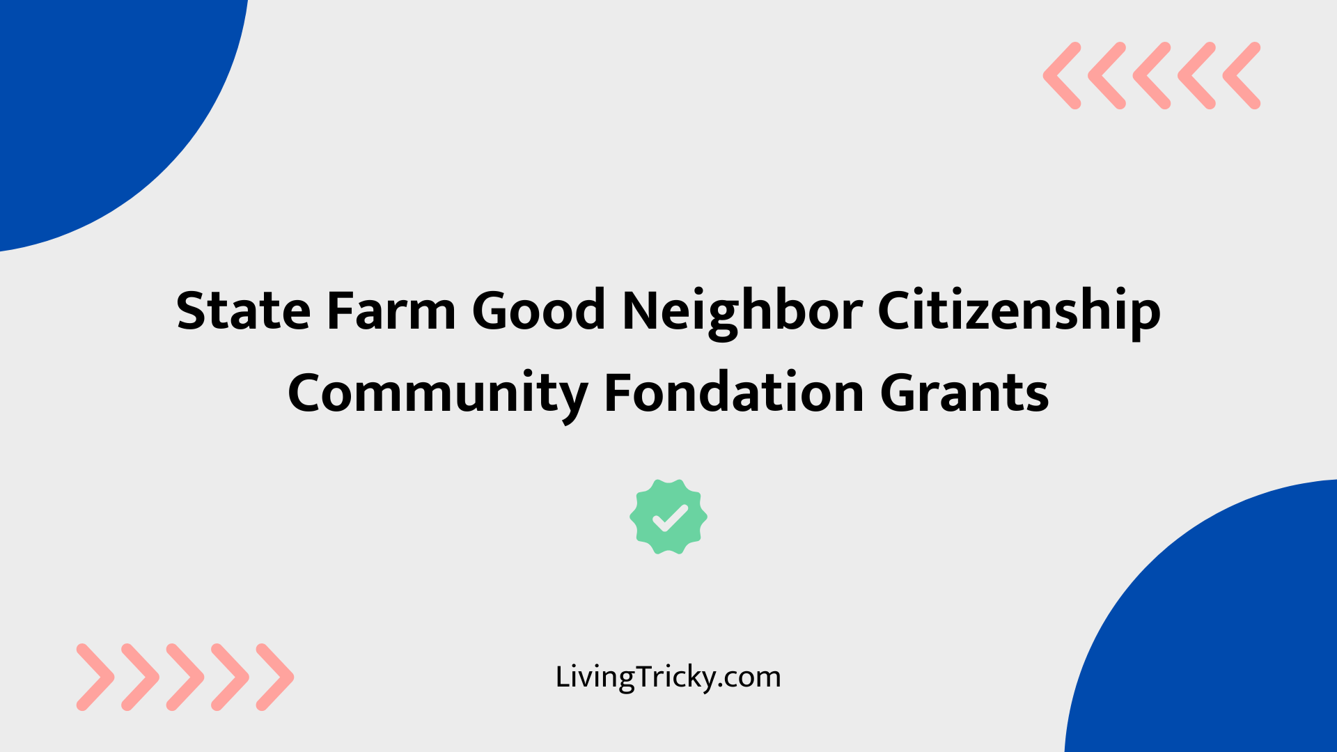 State Farm Good Neighbor Citizenship Community Fondation Grants