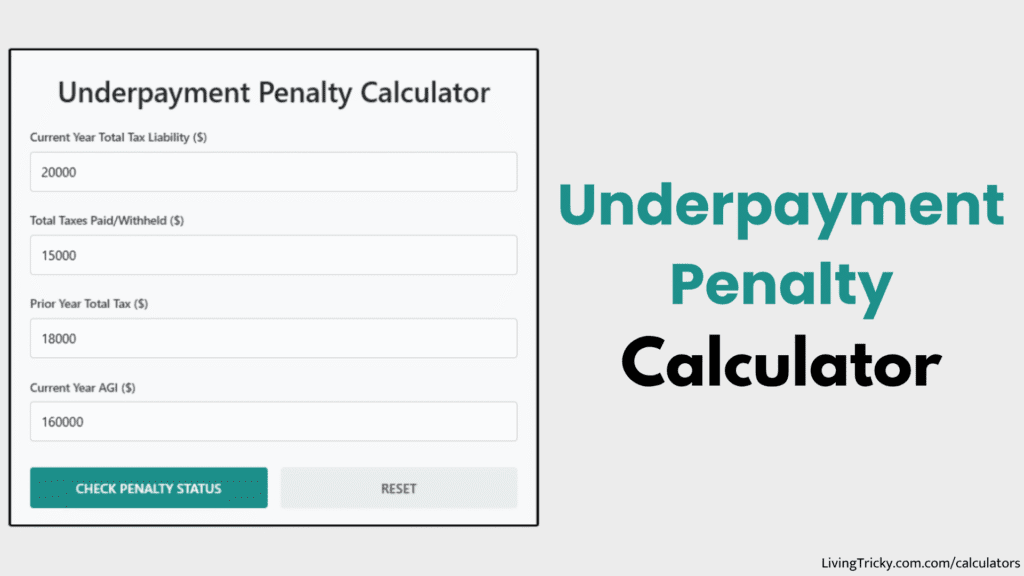 Underpayment Penalty Calculator