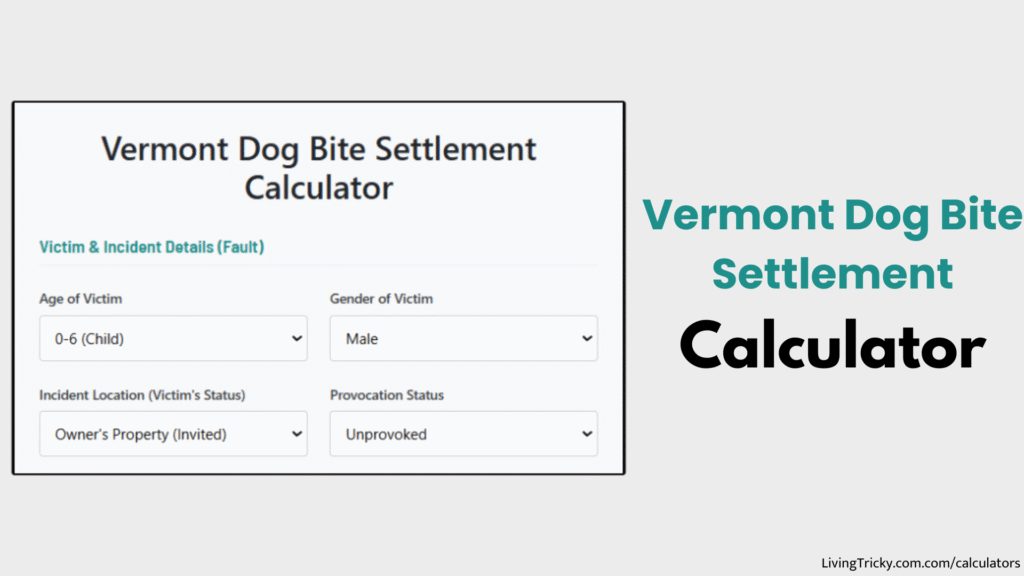 Vermont Dog Bite Settlement Calculator