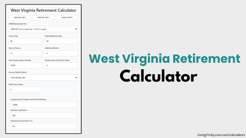 West Virginia Retirement Calculator